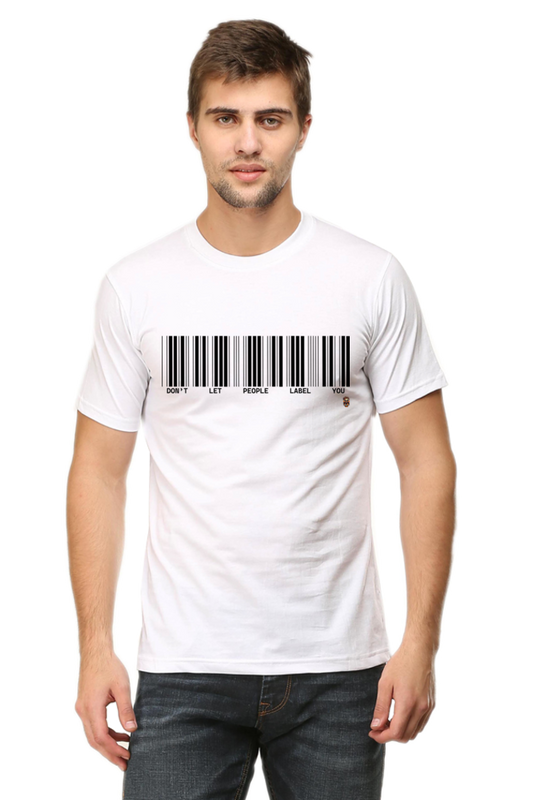 Don’t let people label you - T-shirt